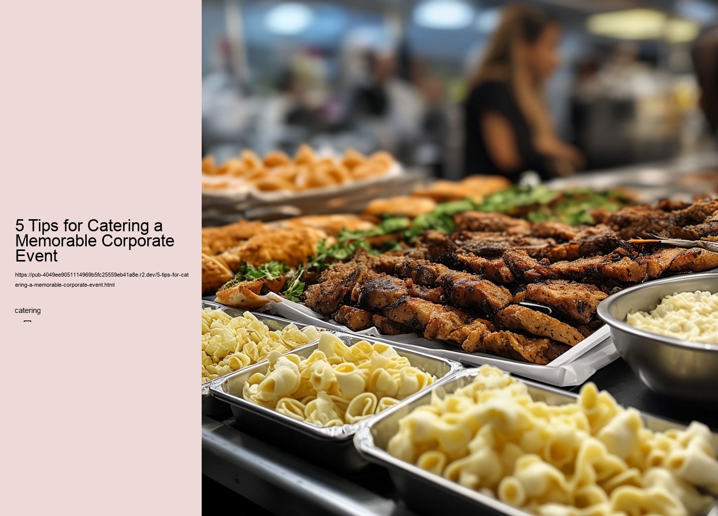 5 Tips for Catering a Memorable Corporate Event