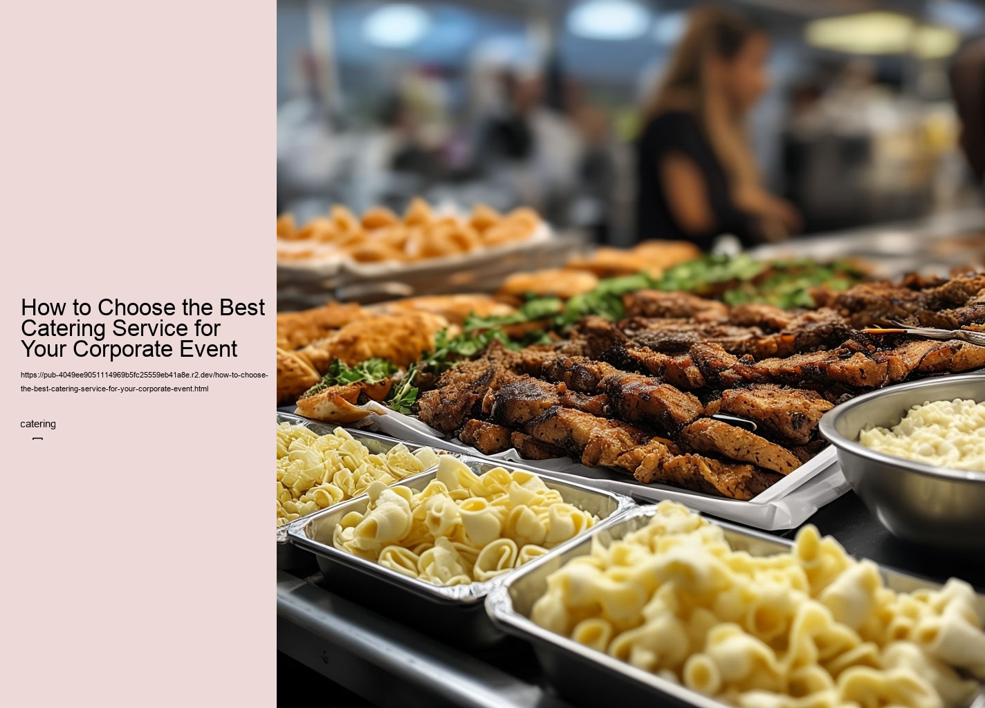 How to Choose the Best Catering Service for Your Corporate Event