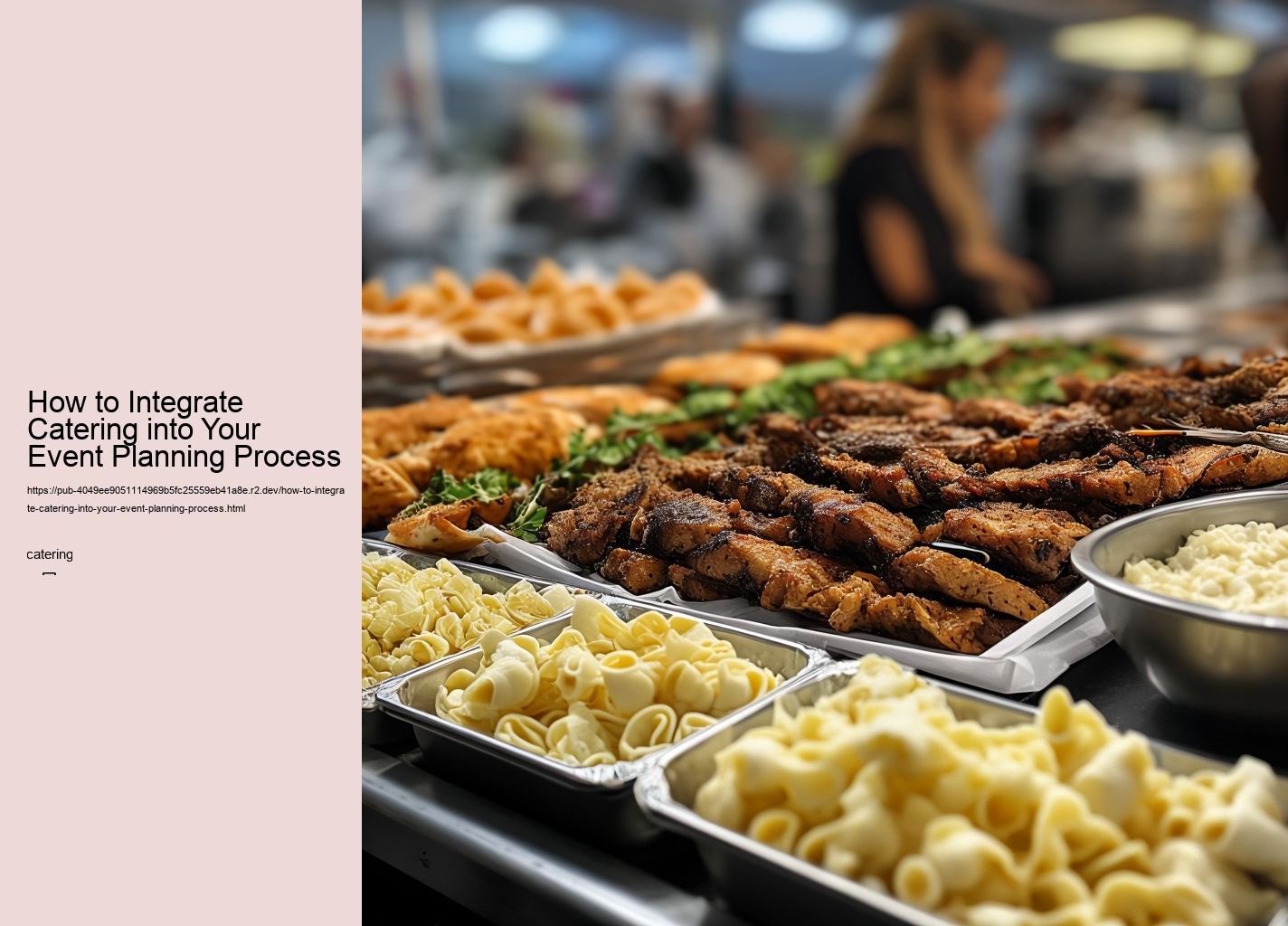 How to Integrate Catering into Your Event Planning Process