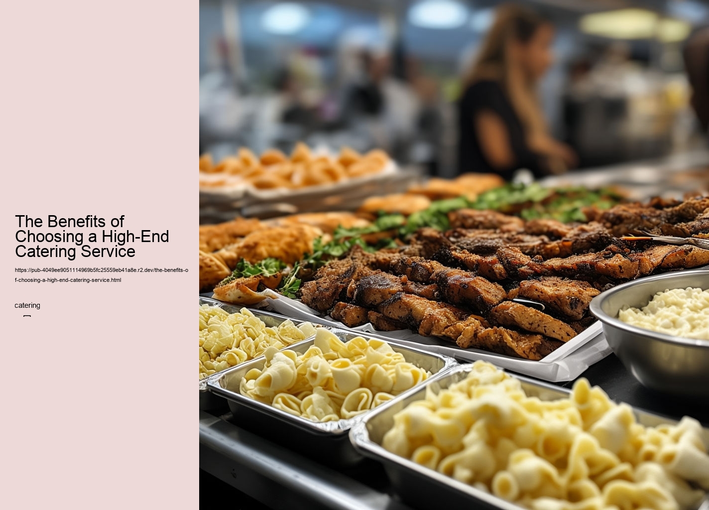 The Benefits of Choosing a High-End Catering Service